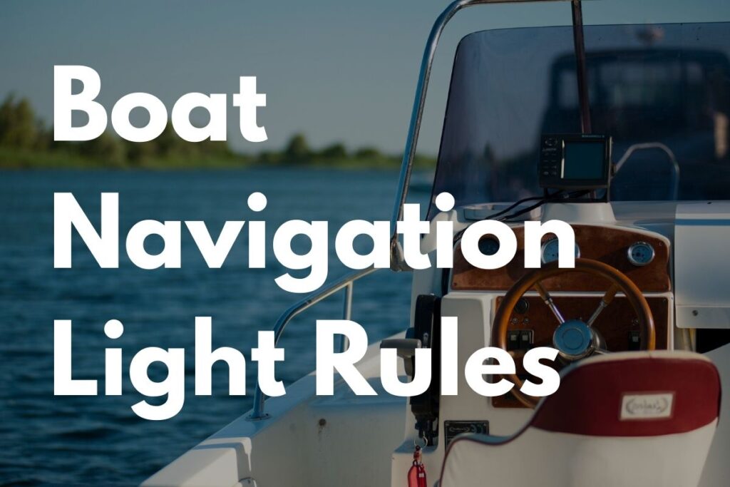 Boat Navigation Light Rules You Must Know CONVEYANCEOPEDIA