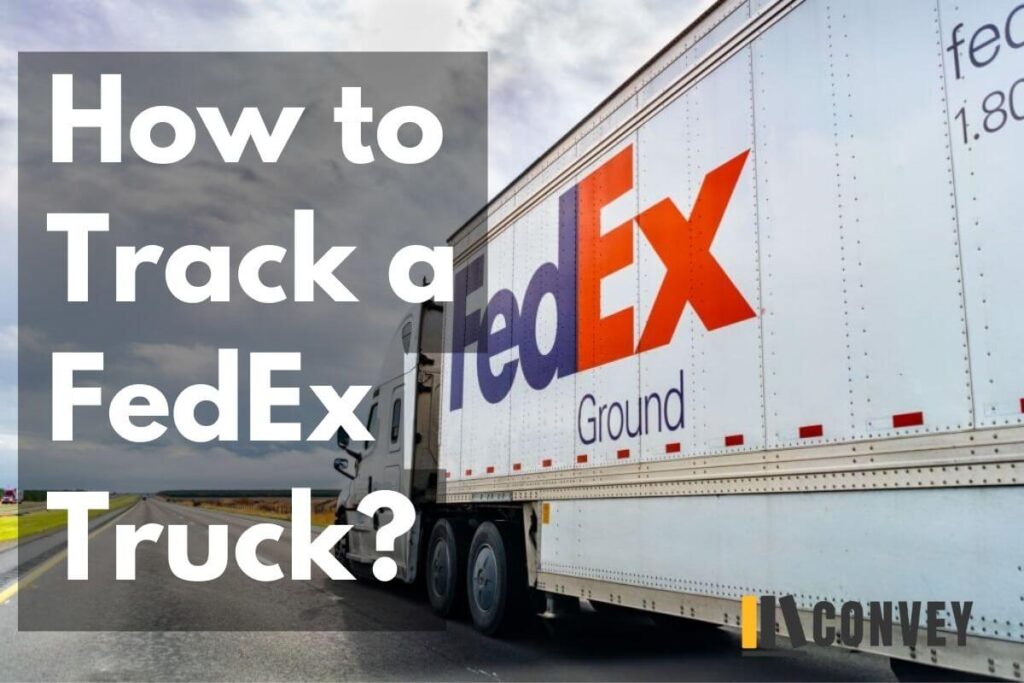 Track Fedex Truck Location