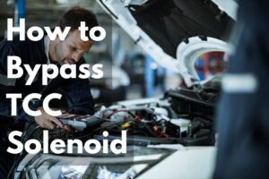 Read more about the article How to Bypass TCC Solenoid: Quick & Effective Tips