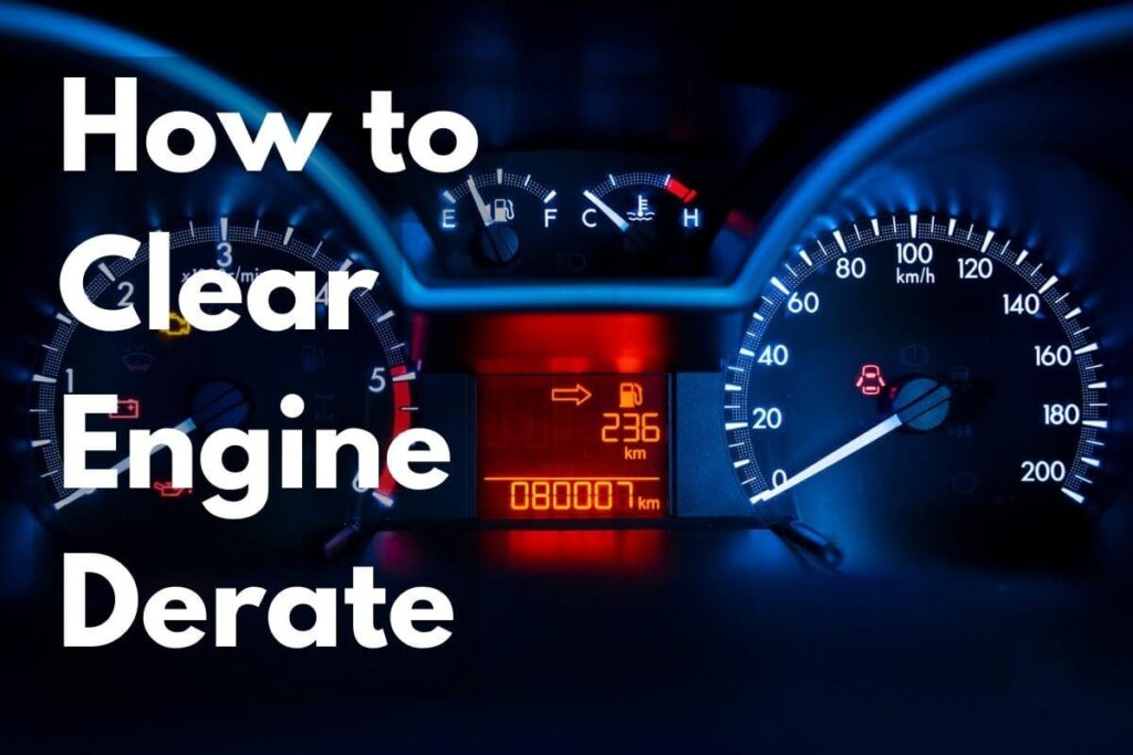 How to Clear Engine Derate in 5 Easy Steps CONVEYANCEOPEDIA