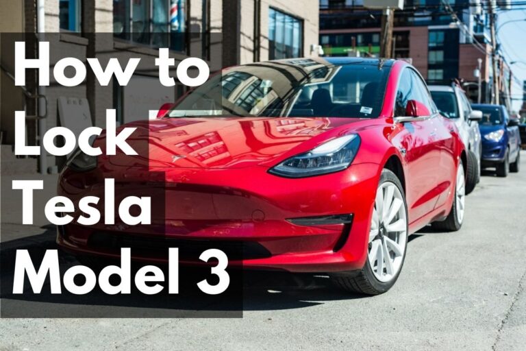 How to Lock Tesla Model 3 Secure Your Ride Effortlessly CONVEYANCEOPEDIA