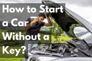 Read more about the article How to Start a Car Without a Key: Quick and Effective Tips