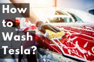 Read more about the article How to Wash Tesla: Expert Tips for a Pristine Shine